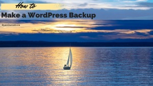 How to Make a WordPress Backup
